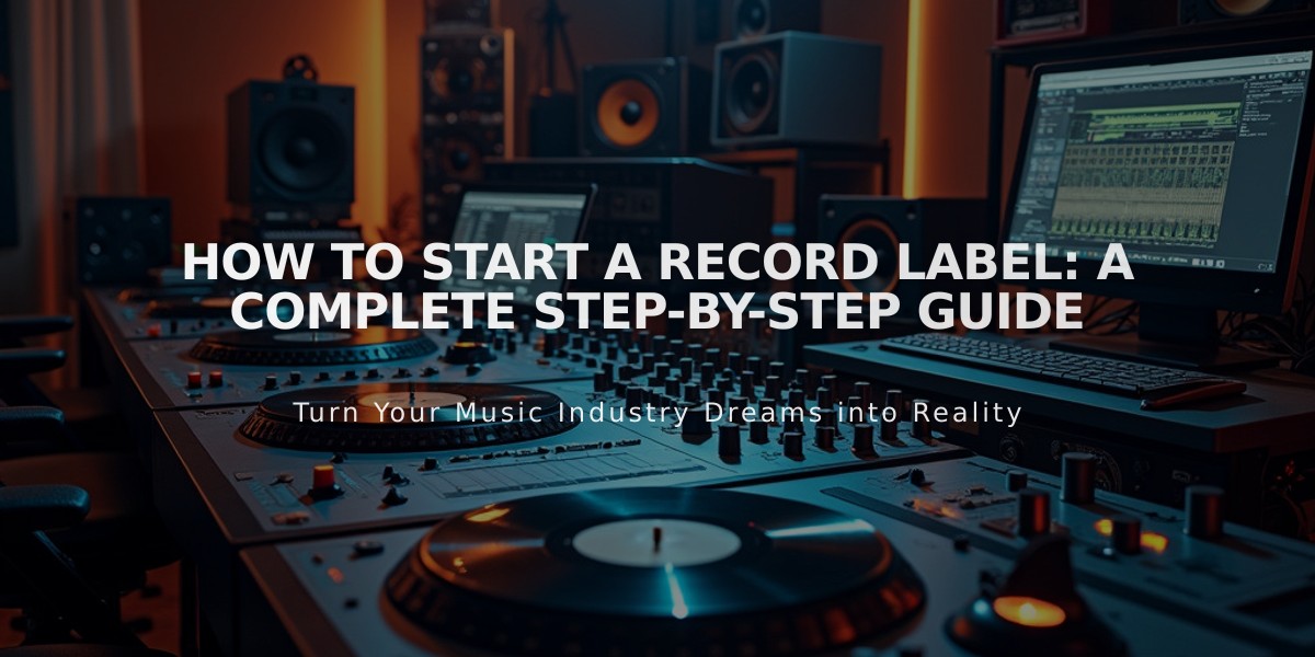 How to Start a Record Label: A Complete Step-by-Step Guide